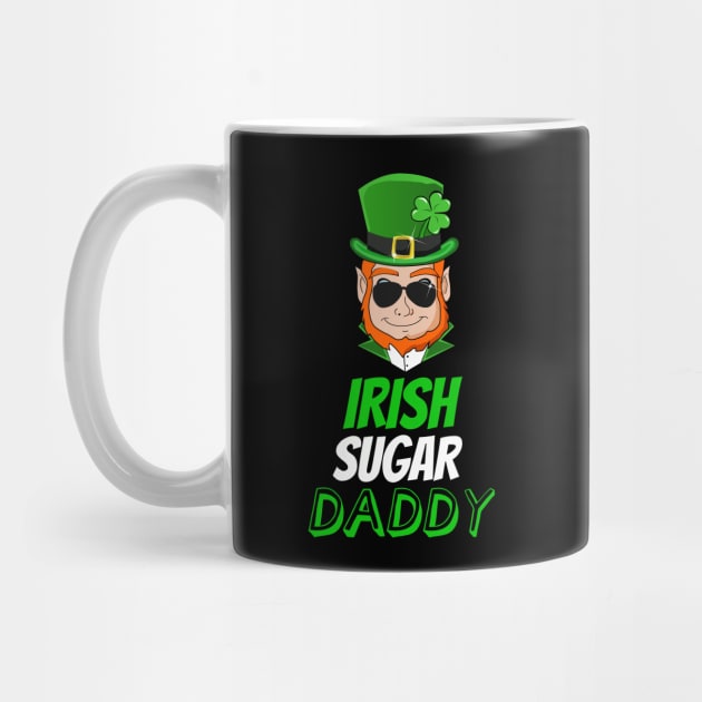 Funny Saint Patricks Day Irish Sugar Daddy Leprechaun by BansheeApps